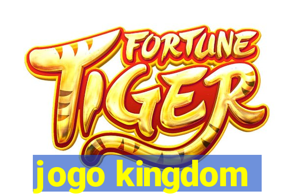 jogo kingdom